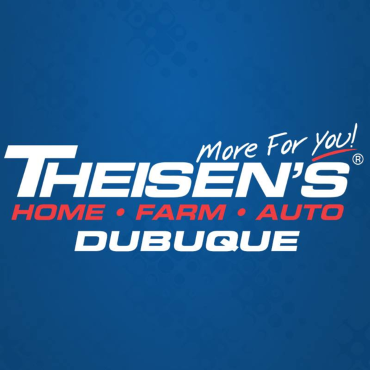 Theisen's Home Farm & Auto coupons and coupon codes